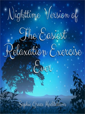 cover image of Nighttime Version of the Easiest Relaxation Exercise Ever